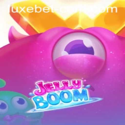 JellyBoom: A Burst of Fun with Luxe Bet